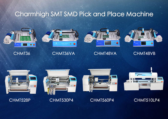 Charmhigh SMD Pick And Place Machine , SMT Placement Machine 8 Models Prototyping